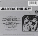 Το Jailbreak ήταν το έκτο άλμπουμ των Thin Lizzy και το τρίτο με την κλασική σύνθεση